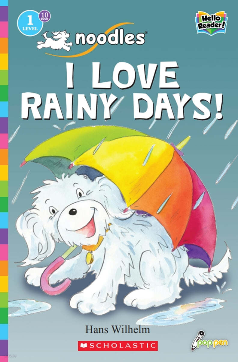 Scholastic Hello Reader Level 1 #10: Noodles: I Love Rainy Days! (Book + StoryPlus QR)