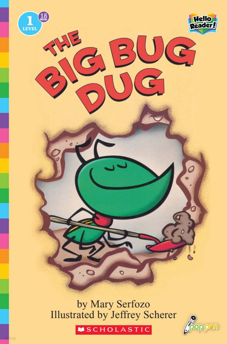 Scholastic Hello Reader Level 1 #18: The Big Bug Dug (Book + StoryPlus QR)