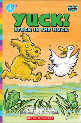 Scholastic Hello Reader Level 1 #27: Yuck! Stuck in the Muck (Book + StoryPlus QR)