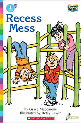 Scholastic Hello Reader Level 1 #29: Recess Mess (Book + StoryPlus QR)