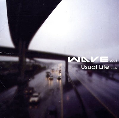 ̺ (Wave) 3 - Usual Life.....Is