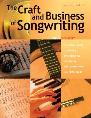 The Craft and Business of Songwriting