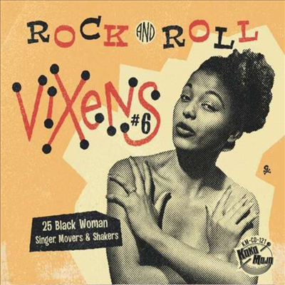 Various Artists - Rock And Roll Vixens #6 (25 Black Woman Singer, Movers & Shakers)(CD)