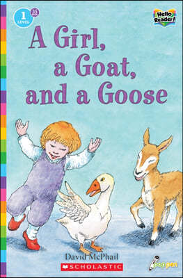 Scholastic Hello Reader Level 1 #35: A Girl, a Goat, and a Goose (Book + StoryPlus QR)