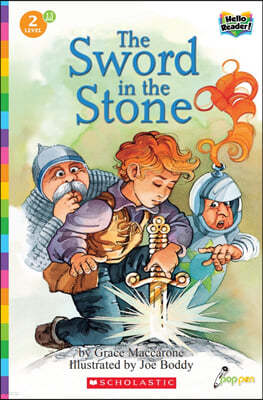 Scholastic Hello Reader Level 2 #13:The Sword in the Stone (Book + StoryPlus QR)