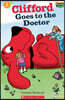 Scholastic Hello Reader Level 2 #15: Clifford Goes to the Doctor (Book + StoryPlus QR)
