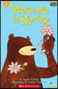 Scholastic Hello Reader Level 2 #19: Wake Me in Spring (Book + StoryPlus QR)