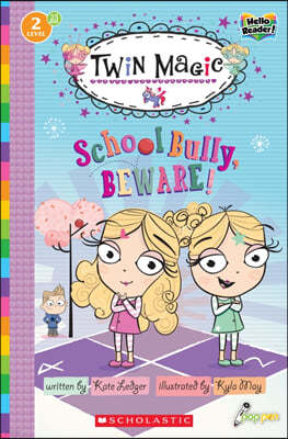 Scholastic Hello Reader Level 2 #25: School Bully, Beware! (Book + StoryPlus QR)