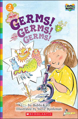 Scholastic Hello Reader Level 2 #27: Germs! Germs! Germs! (Book + StoryPlus QR)