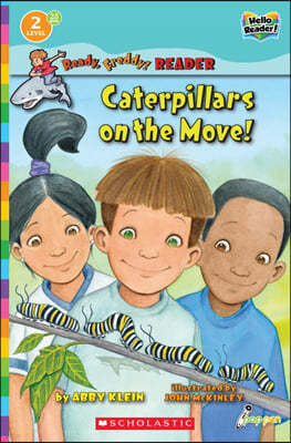 Scholastic Hello Reader Level 2 #28: Caterpillars on the Move! (Book + StoryPlus QR)