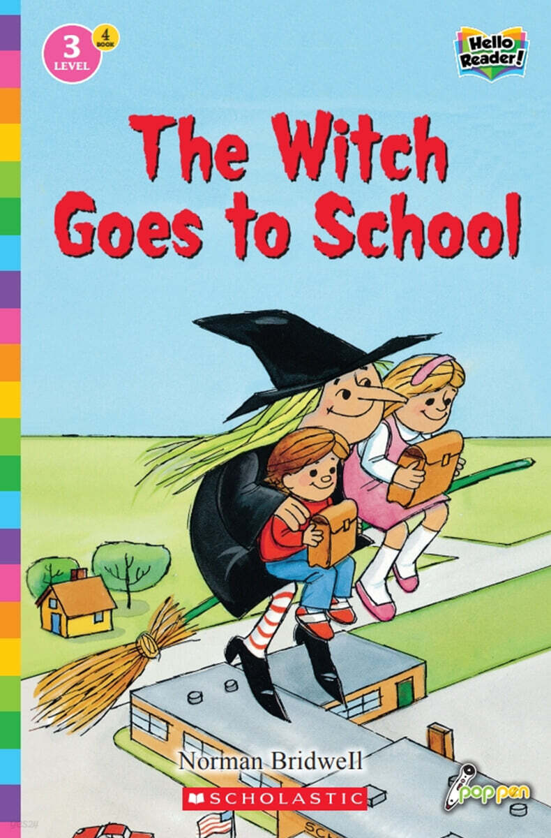 Scholastic Hello Reader Level 3 #04: The witch goes to school (Book + StoryPlus QR)