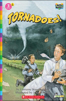 Scholastic Hello Reader Level 3 #06: Tornadoes (Book + StoryPlus QR)