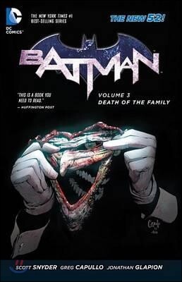 Batman Vol. 3: Death of the Family (The New 52)