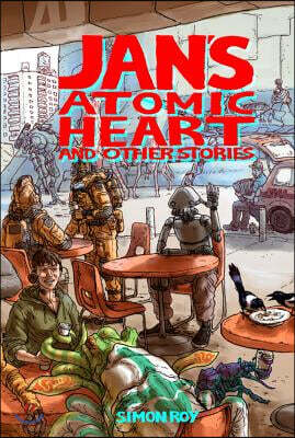 Diamond Comic Distributors Jan's Atomic Heart and Other Stories