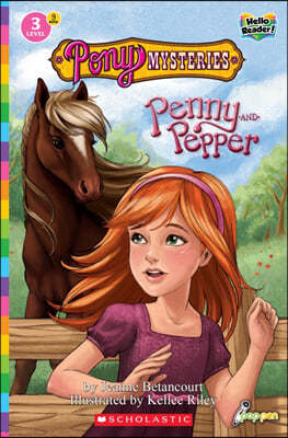 Scholastic Hello Reader Level 3 #09: Pony Mysteries: Penny and Pepper (Book + StoryPlus QR)