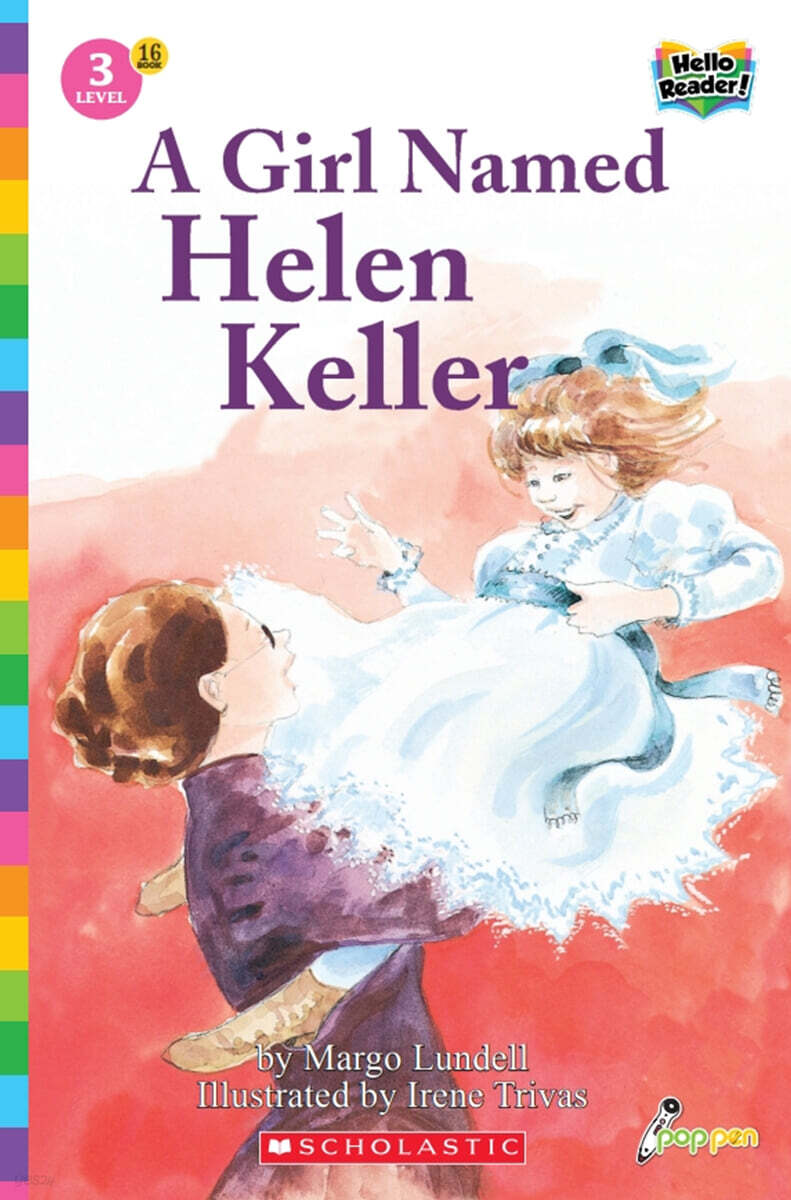 Scholastic Hello Reader Level 3 #16: A Girl Named helen Keller (Book + StoryPlus QR)