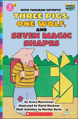 Scholastic Hello Reader Level 3 #21:Three Pigs, One Wolf, and Seven Magic Shapes (Book + StoryPlus QR)
