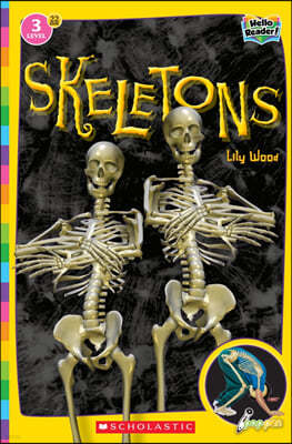 Scholastic Hello Reader Level 3 #22: Skeletons (Book + StoryPlus QR)