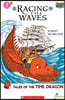 Scholastic Hello Reader Level 3 #29: Tales of the Time Dragon : Racing the Waves (Book + StoryPlus QR)
