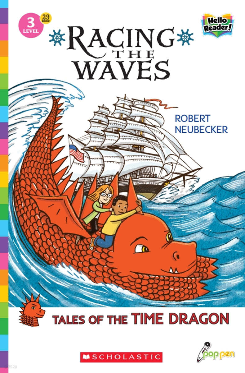 Scholastic Hello Reader Level 3 #29: Tales of the Time Dragon : Racing the Waves (Book + StoryPlus QR)