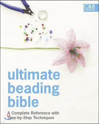 Ultimate Beading Bible