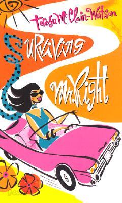 Surviving Mr. Right