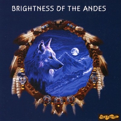 안데스 산맥의 밝음 - Brightness Of The Andes