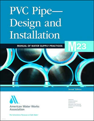 M23 PVC Pipe - Design and Installation
