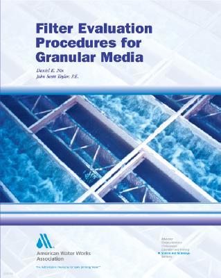 Filter Evaluation Procedures for Granular Media