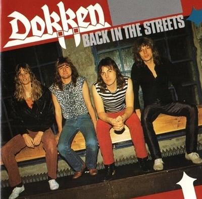 [수입] Dokken - Back In The Streets