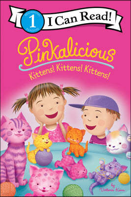 Pinkalicious: Kittens! Kittens! Kittens!