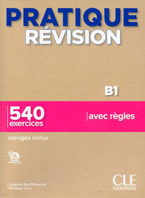 Pratique Revision B1 (+ Corriges, Transcriptions)