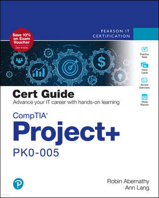 Comptia Project+ Pk0-005 Cert Guide