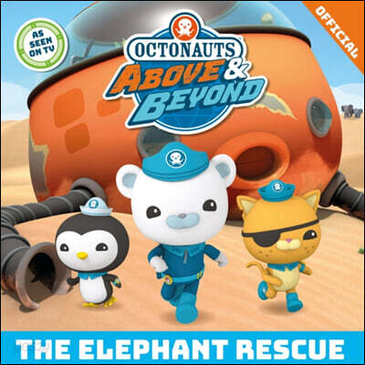 The Octonauts Above & Beyond: The Elephant Rescue