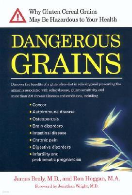 The Dangerous Grains