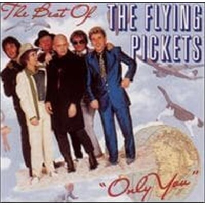 Flying Pickets / Only You : The Best Of Flying Pickets