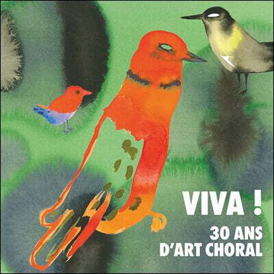 William Christie, Herve Niquet, Raphael Pichon, Olivier Schneebeli — 합창 음악의 예술 (Viva ! 30 Ans d'Art Choral) 앨범 커버