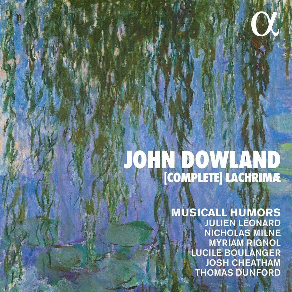 Musicall Humors 다울랜드: 라크리메 (Dowland: [Complete] Lachrimae)