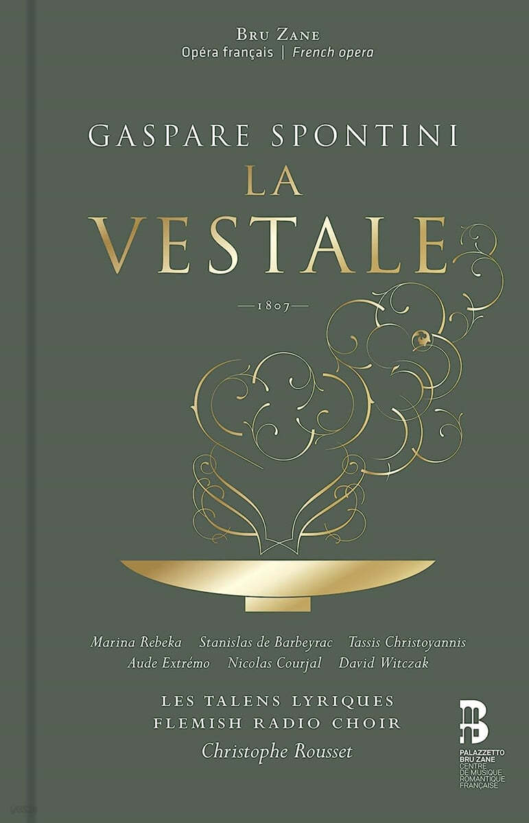 Christophe Rousset 스폰티니: 오페라 &#39;베스타의 무녀&#39; 전곡 (Spontini: La vestale)