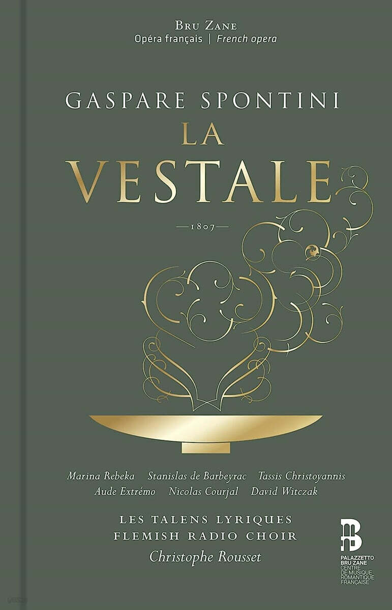 Christophe Rousset 스폰티니: 오페라 '베스타의 무녀' 전곡 (Spontini: La vestale)