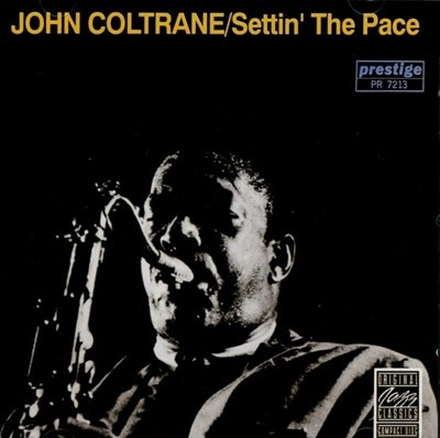 존 콜트레인 (John Coltrane) - Settin' The Pace