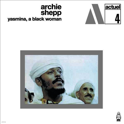 Archie Shepp — Yasmina. A Black Woman 앨범 커버