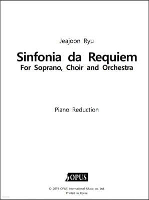 Sinfonia da Requiem For Soprano, Choir and Orchestra (Piano Reduction)