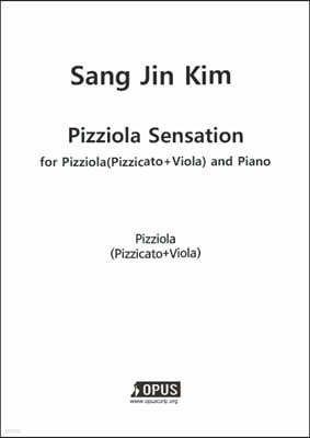 Pizziola sensation for Pizziola(pizzicato+Viola) and Piano