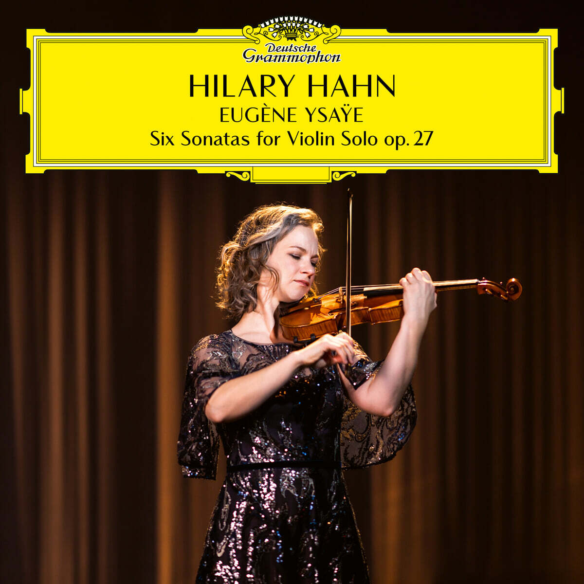Hilary Hahn 이자이: 무반주 바이올린 소나타 - 힐러리 한 (Ysaye: Six Sonatas for Violin Solo op. 27)