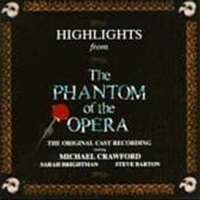 O.S.T. / Highlights From The Phantom Of The Opera (  - The Original Cast Recording) ()