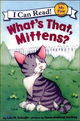 [߰] Whats That, Mittens?