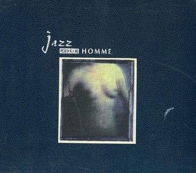 재즈 포어 옴므 - Jazz Pour Homme 2Cds