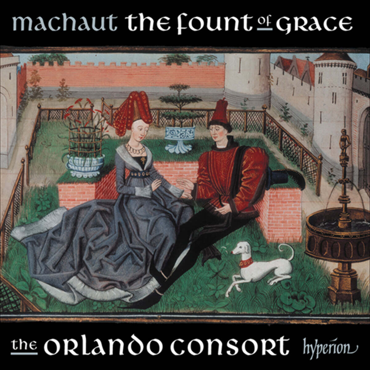 The Orlando Consort 기욤 드 마쇼: 은혜의 샘 (Machaut: The Fount Of Grace)