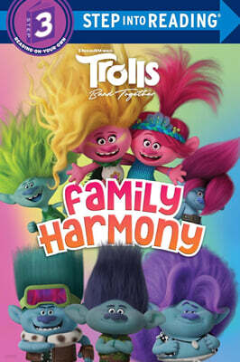 Step Into Reading 3 : Trolls Band Together: Family Harmony